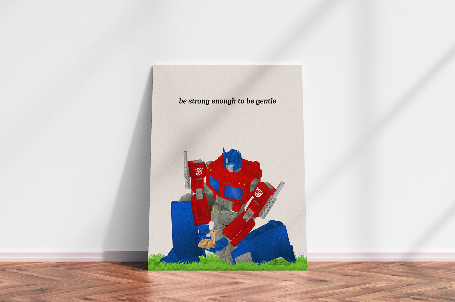 Be Strong Enough To Be Gentle - Optimus Prime Poster